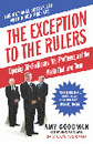 The Exception to the Rulers [Paperback Edition]