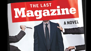 The Last Magazine - A Novel