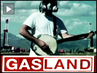 Gasland