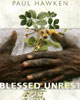 Author Paul Hawken on "Blessed Unrest: How the Largest Movement in the World Came into Being and Why No One Saw It Coming"