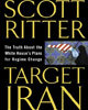 Scott Ritter on "Target Iran: The Truth About the White House's Plans for Regime Change"