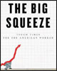 The Big Squeeze: Steven Greenhouse on Tough Times for the American Worker