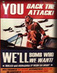 <i>You Back the Attack, We'll Bomb Who We Want!</i> - A Collection of Remixed War Posters