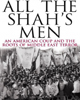 50 Years After the CIA's First Overthrow of a Democratically Elected Foreign Government We Take a Look at the 1953 US Backed Coup in Iran