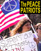 The Peace Patriots: New Film Documents Dissent in a Time of War