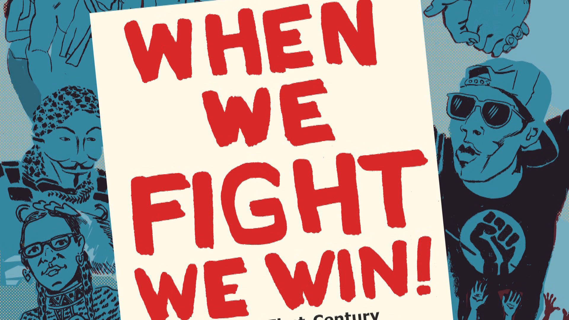 When We Fight, We Win New Book Showcases Social Movements