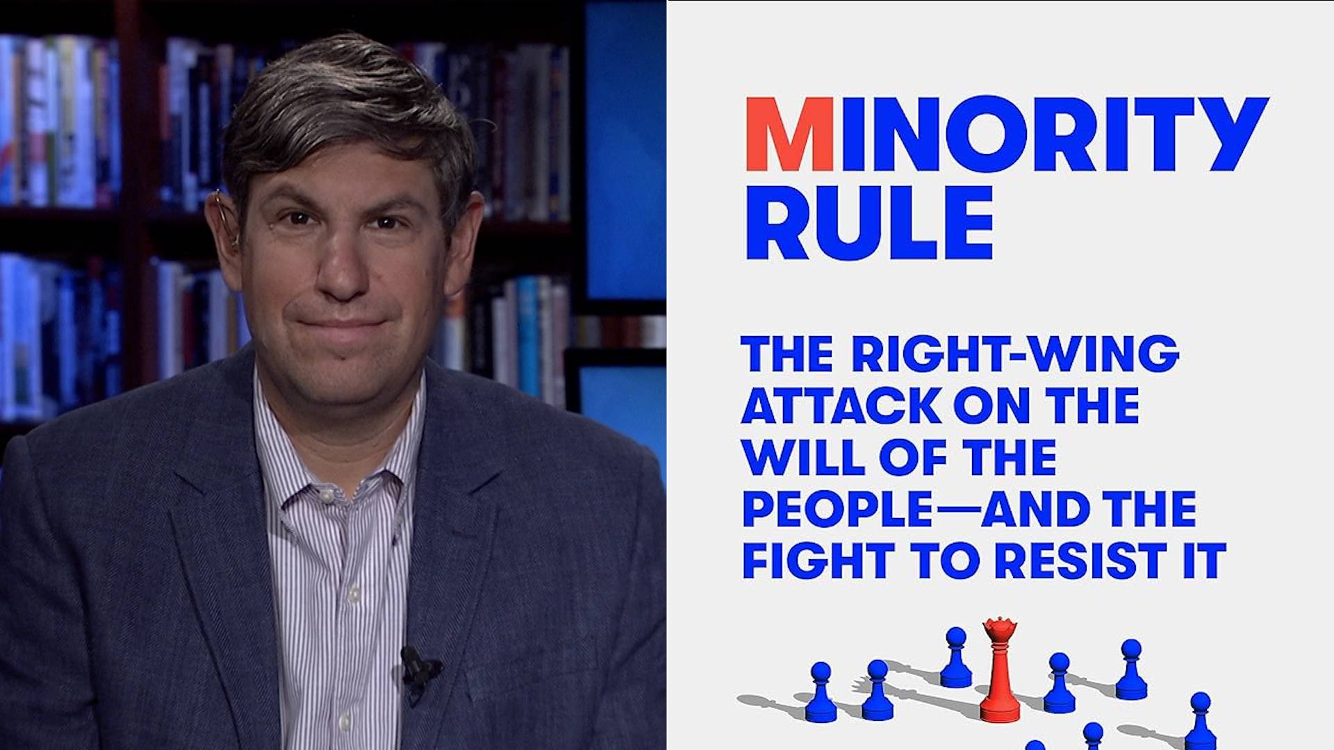 quot The Supreme Court Is a Product of Minority Rule quot : Author Ari Berman on quot The Supreme Court Is a Product of Minority Rule quot : Author Ari Berman on