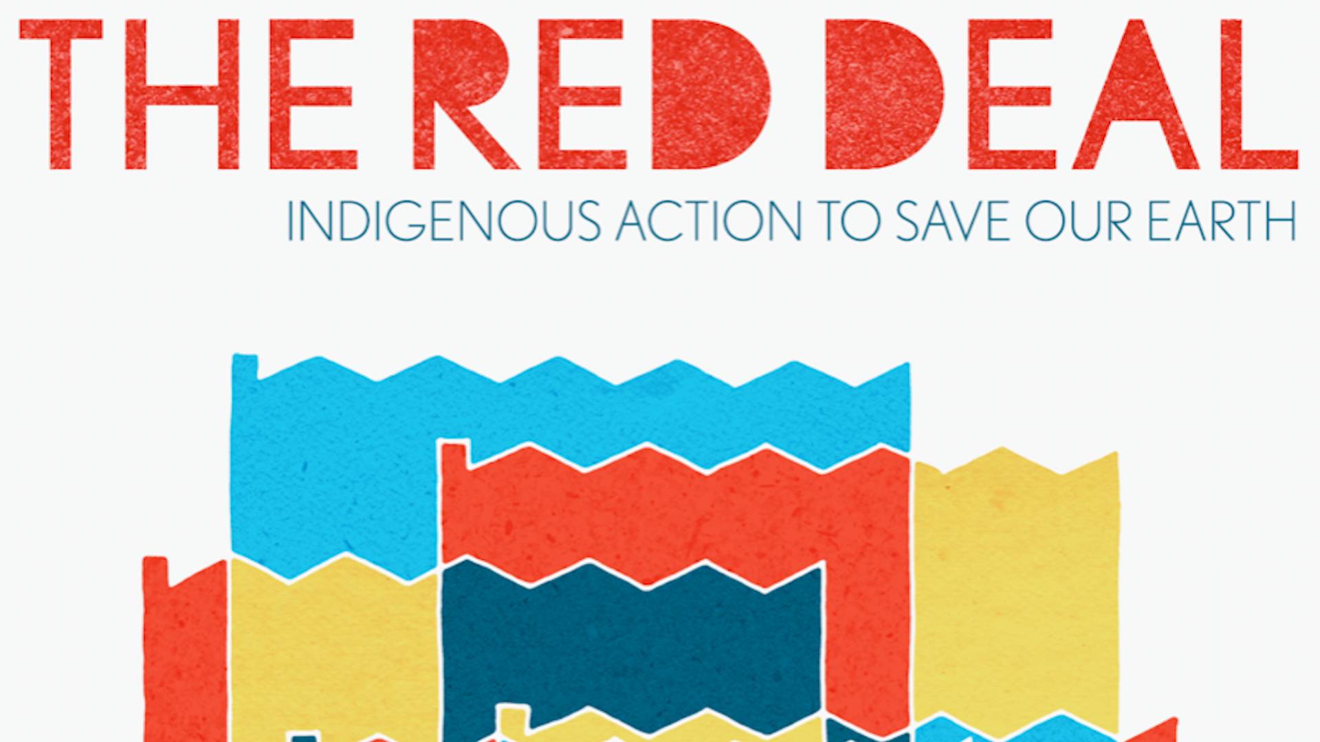 Moske raid undgå Decolonization or Extinction: Indigenous Red Deal Lays Out Plan to Save the  Earth | Democracy Now!