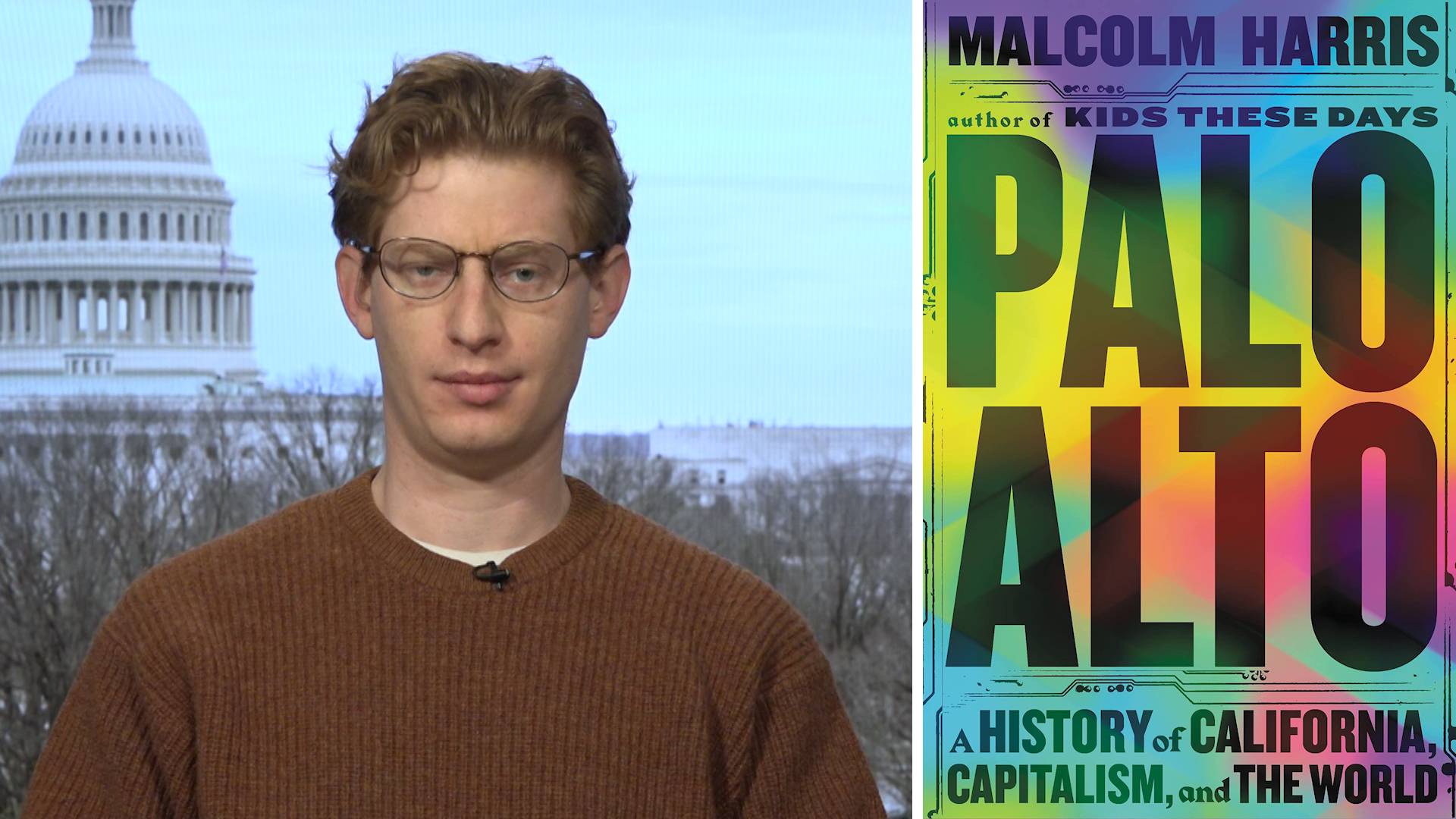 A History of California, Capitalism, and the World Malcolm Harris on